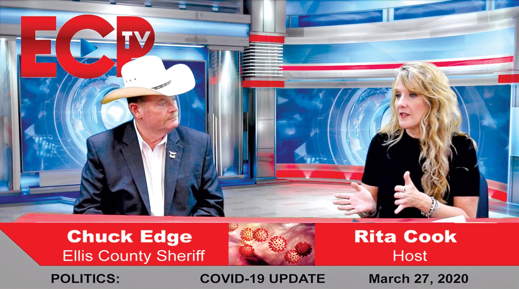 Ellis County Sheriff Chuck Edge was interviewed by Rita Cook on actions his department would be taking during the “shelter-in-place” order by County Judge Todd Little. The interview is available on YouTube at https://www.youtube.com/watch?v=WtWDrZoG1UI&t=95s.